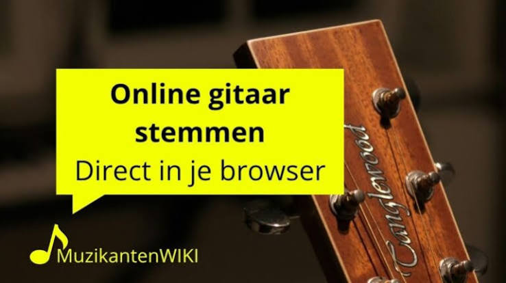 Online Gitaar Stemmen - Direct in je Browser